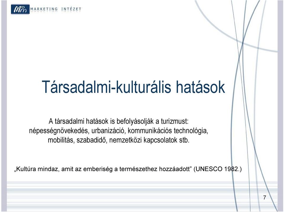 kommunikációs technológia, mobilitás, szabadidő, nemzetközi