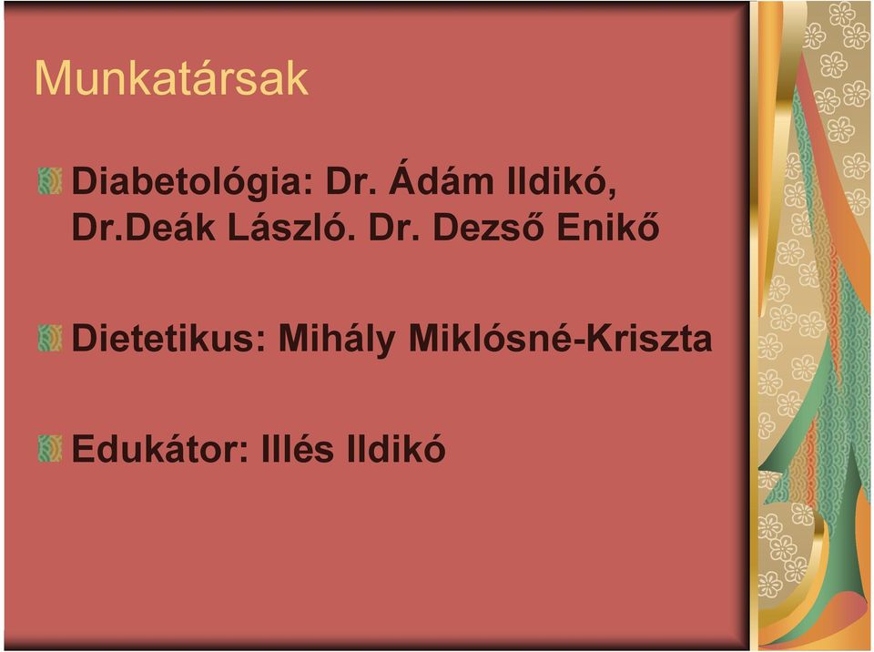 Deák László. Dr.