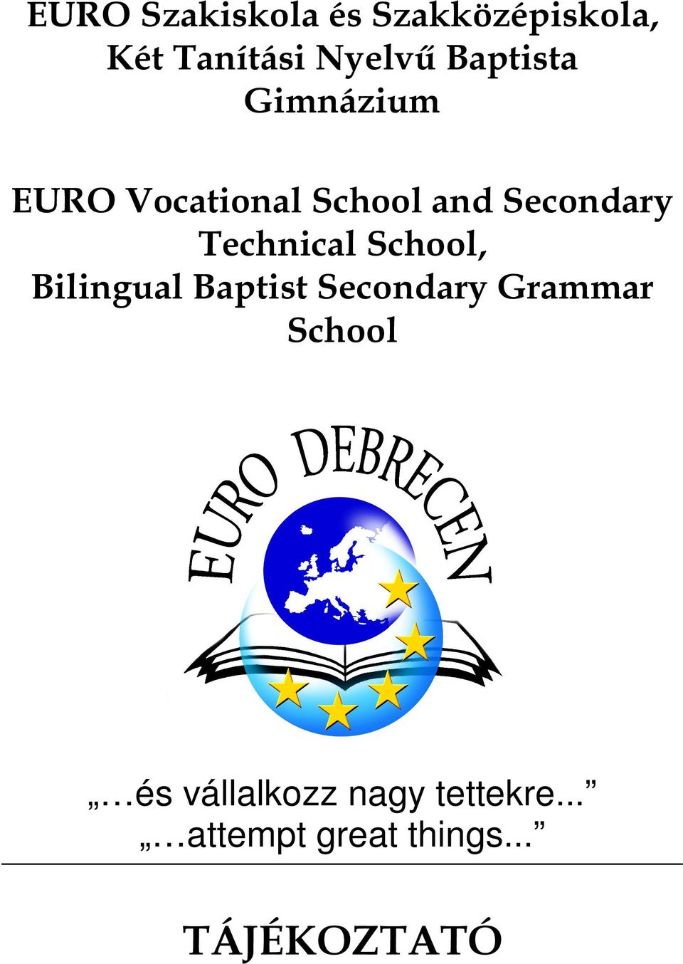 Technical School, Bilingual Baptist Secondary Grammar