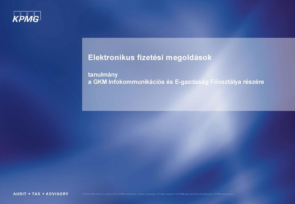 Cyprus is member firm of KPMG International, a Swiss cooperative.