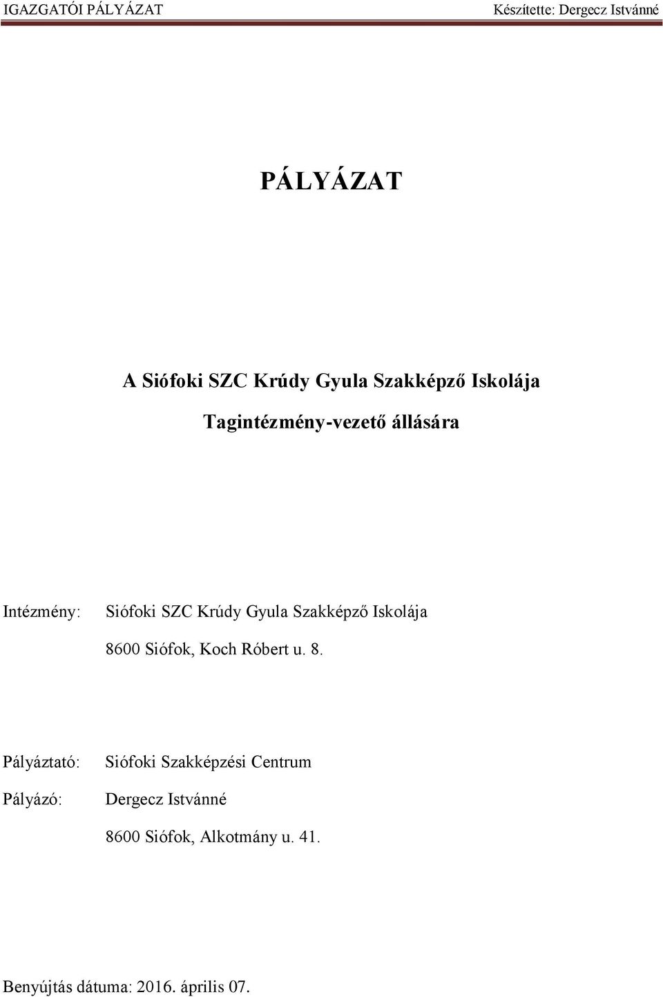 Siófok, Koch Róbert u. 8.