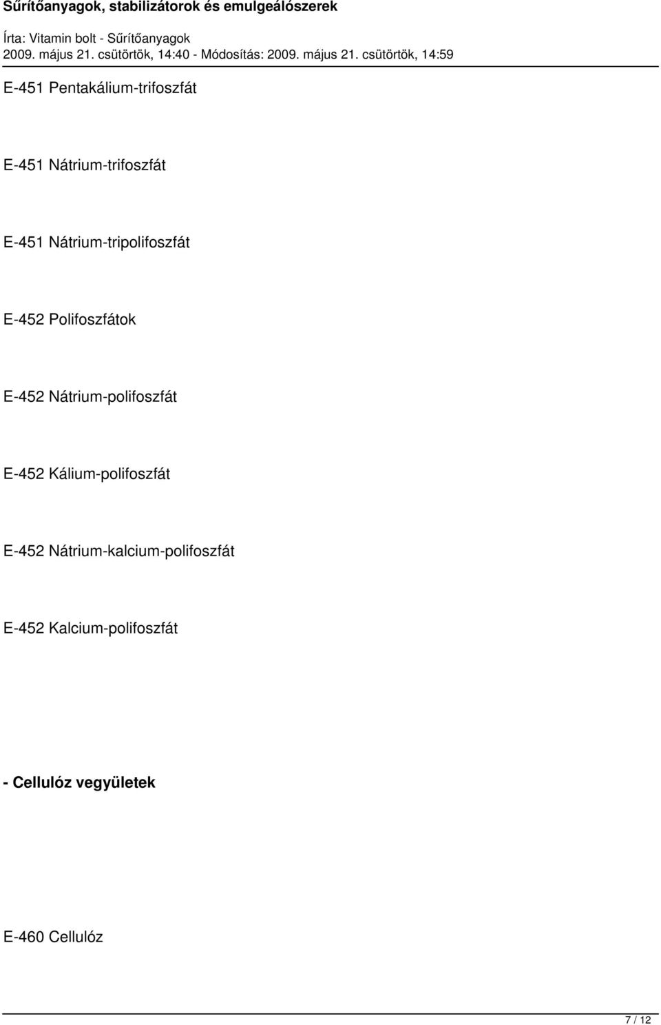 Nátrium-polifoszfát E-452 Kálium-polifoszfát E-452