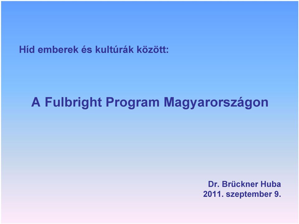 Program Magyarországon Dr.