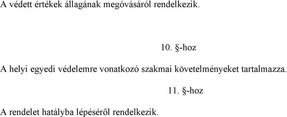 -hoz A helyi egyedi védelemre vonatkozó