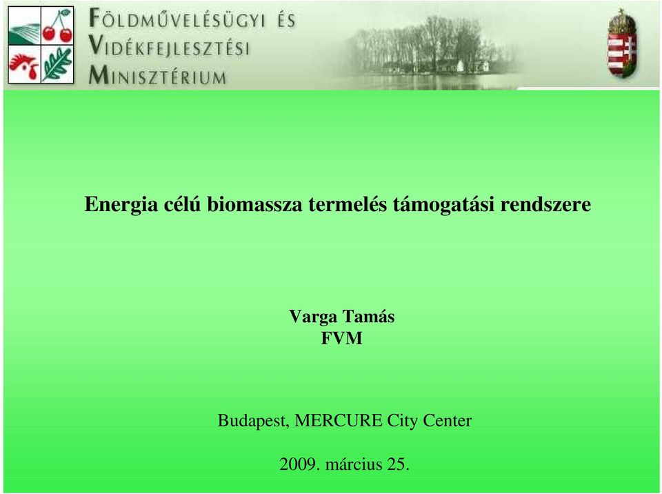 rendszere Varga Tamás FVM