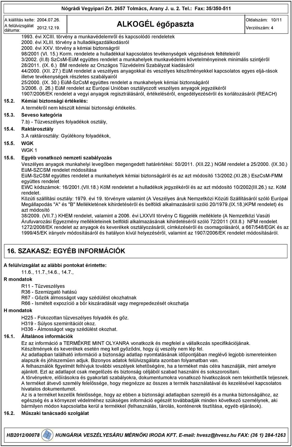 (IX. 6.) BM rendelete az Országos Tűzvédelmi Szabályzat kiadásáról 44/2000. (XII. 27.