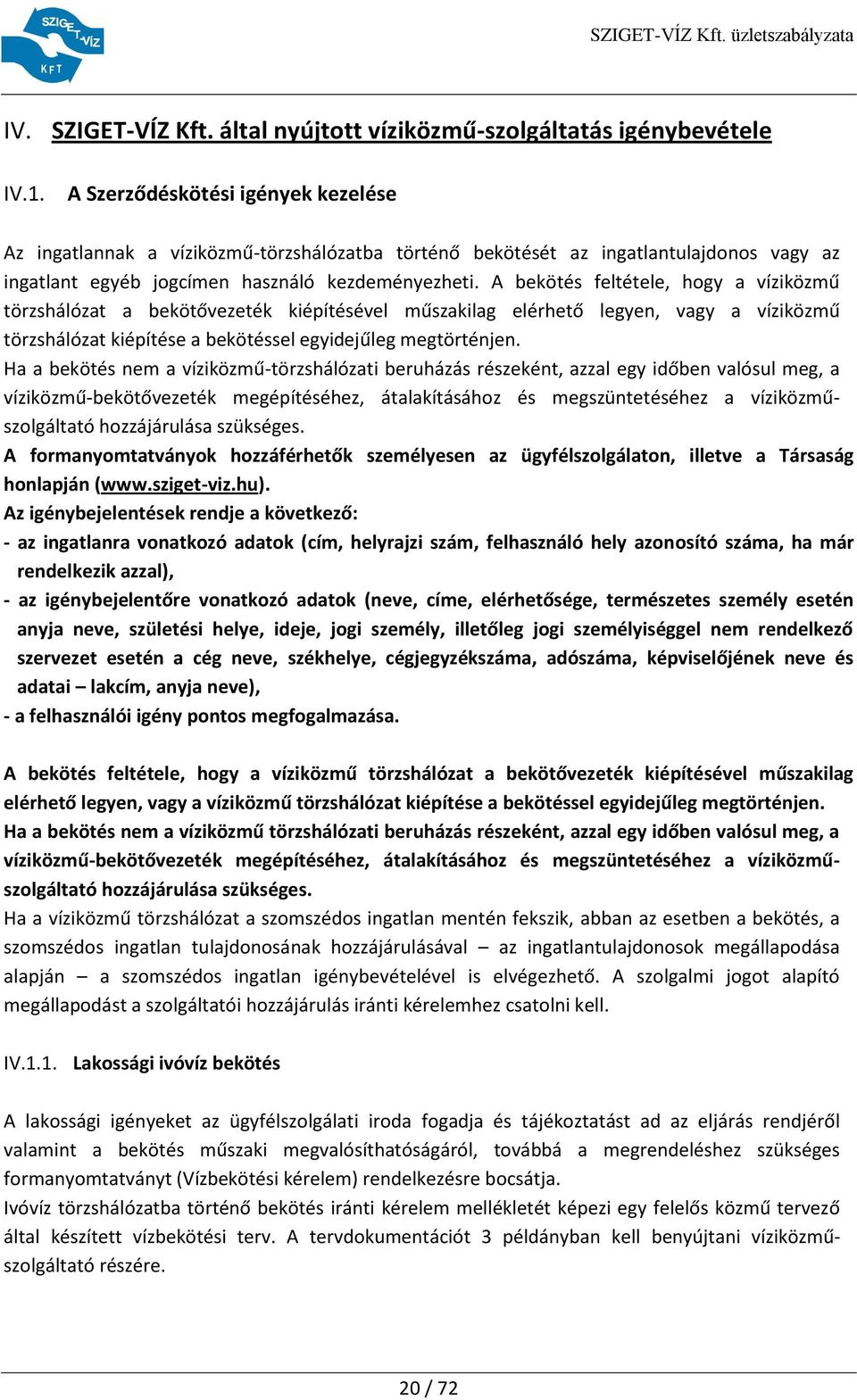 jogcímen használó kezdeményezheti.