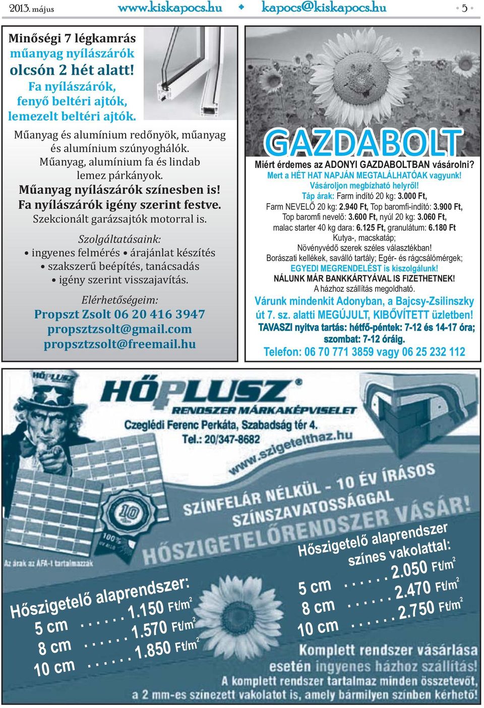 Szekcionált garázsajtók motorral is. Szolgáltatásaink: ingyenes felmérés árajánlat készítés szakszerű beépítés, tanácsadás igény szerint visszajavítás.