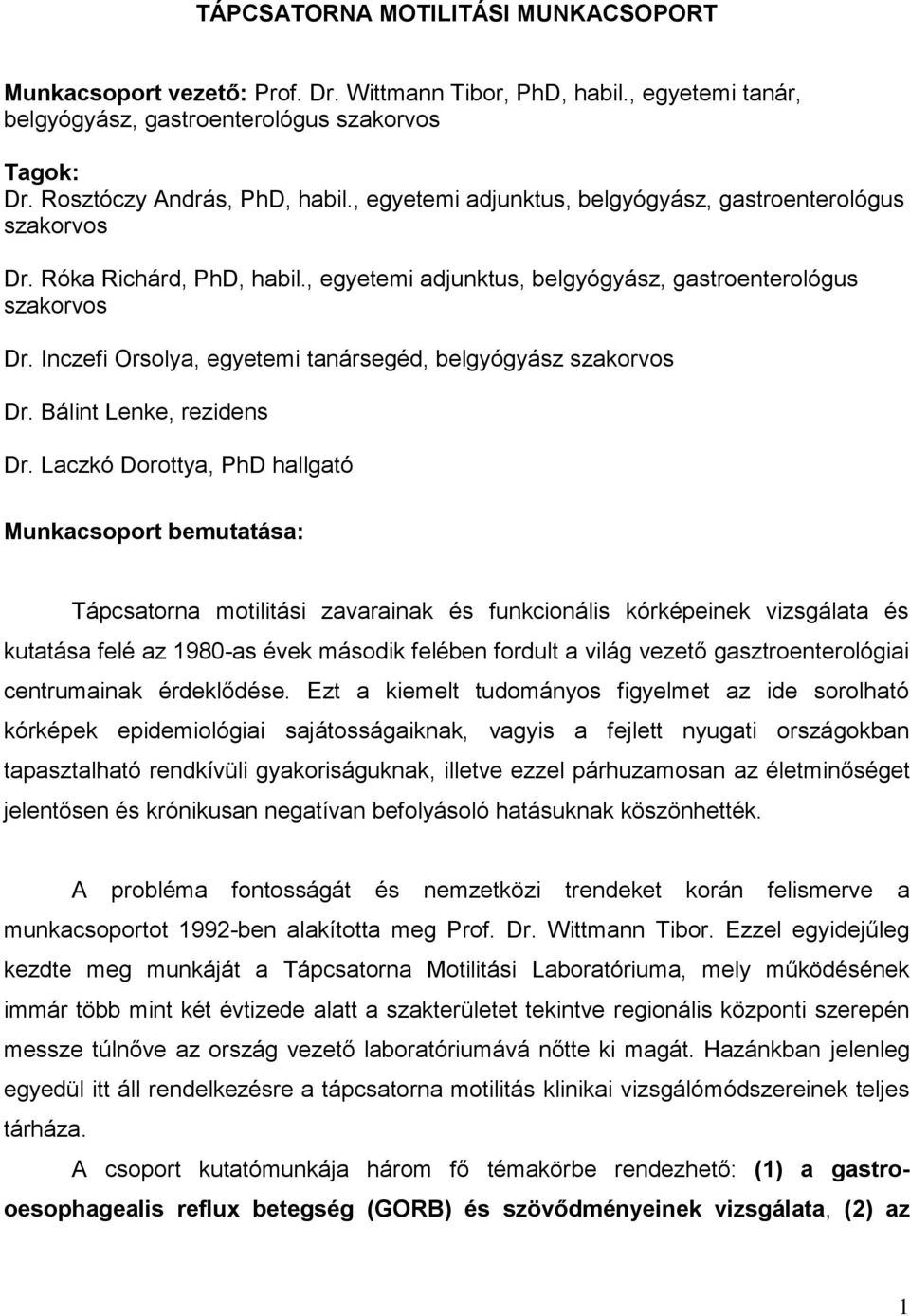 Bálint Lenke, rezidens Dr.