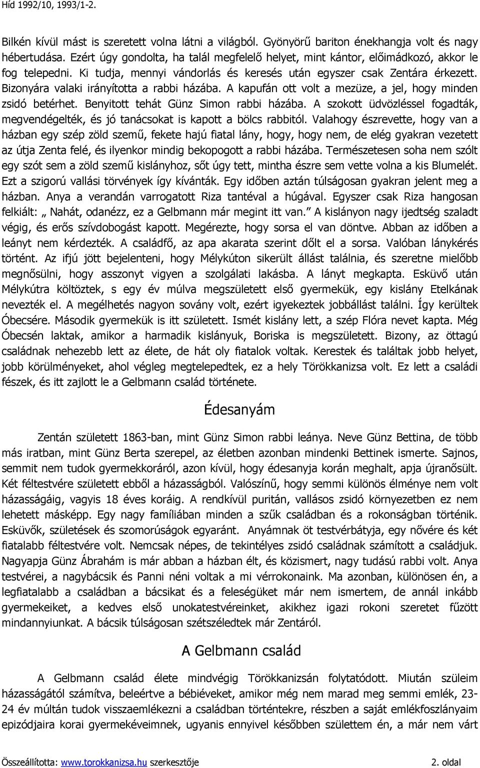 randevúz egy histrionikus személyiségzavarral rendelkező személynél