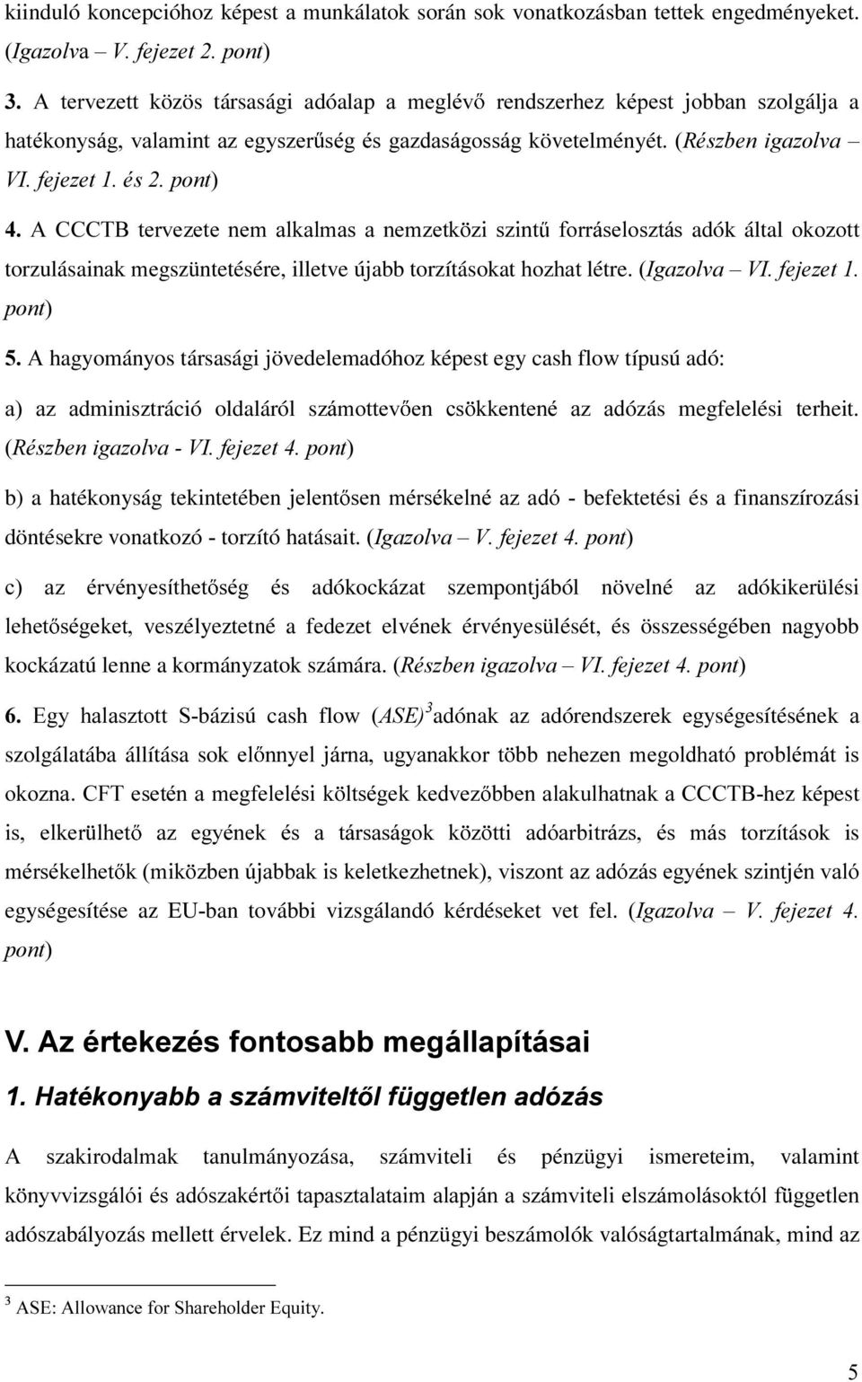 torzulásaiqdnphgszüntetésére, illetve újabb torzításokatkr]kdw létre.