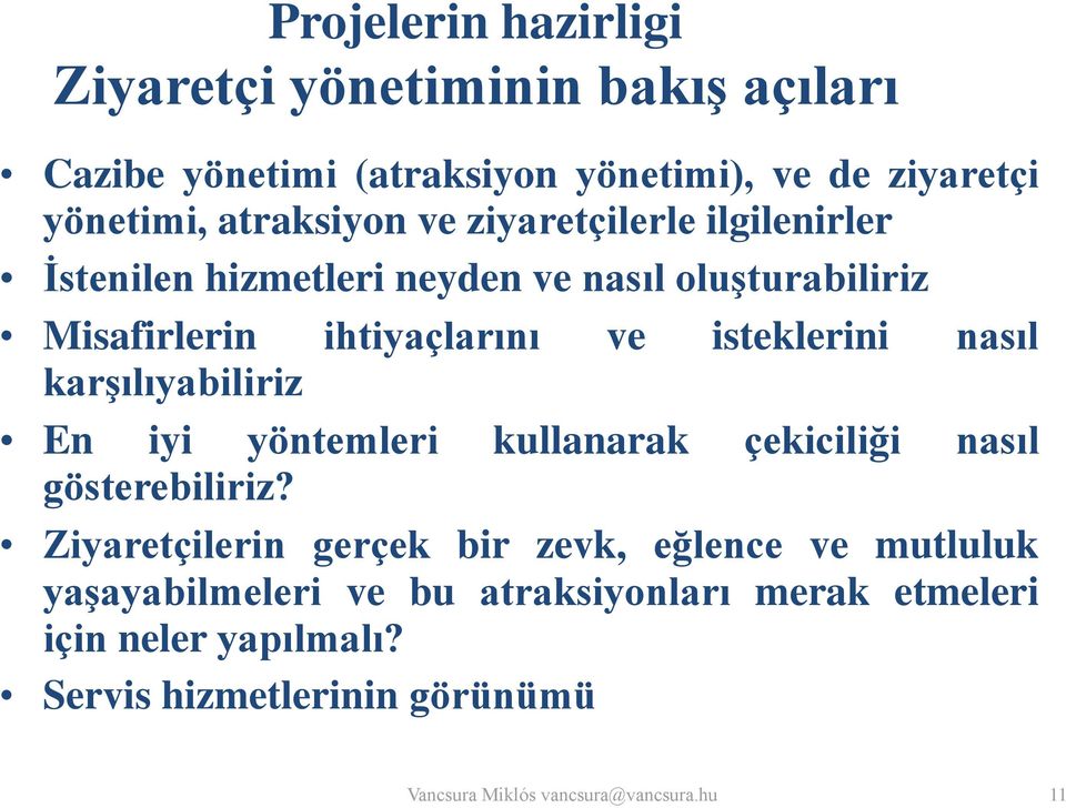 karşılıyabiliriz En iyi yöntemleri kullanarak çekiciliği nasıl gösterebiliriz?