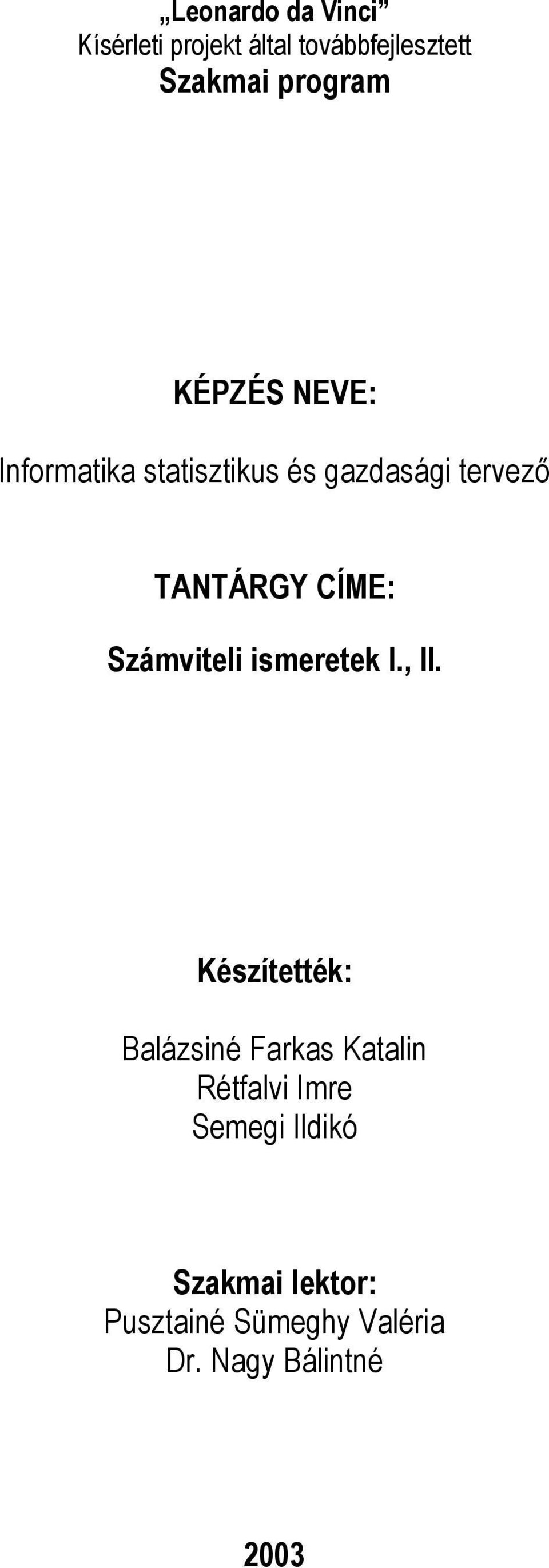 Számviteli ismeretek I., II.