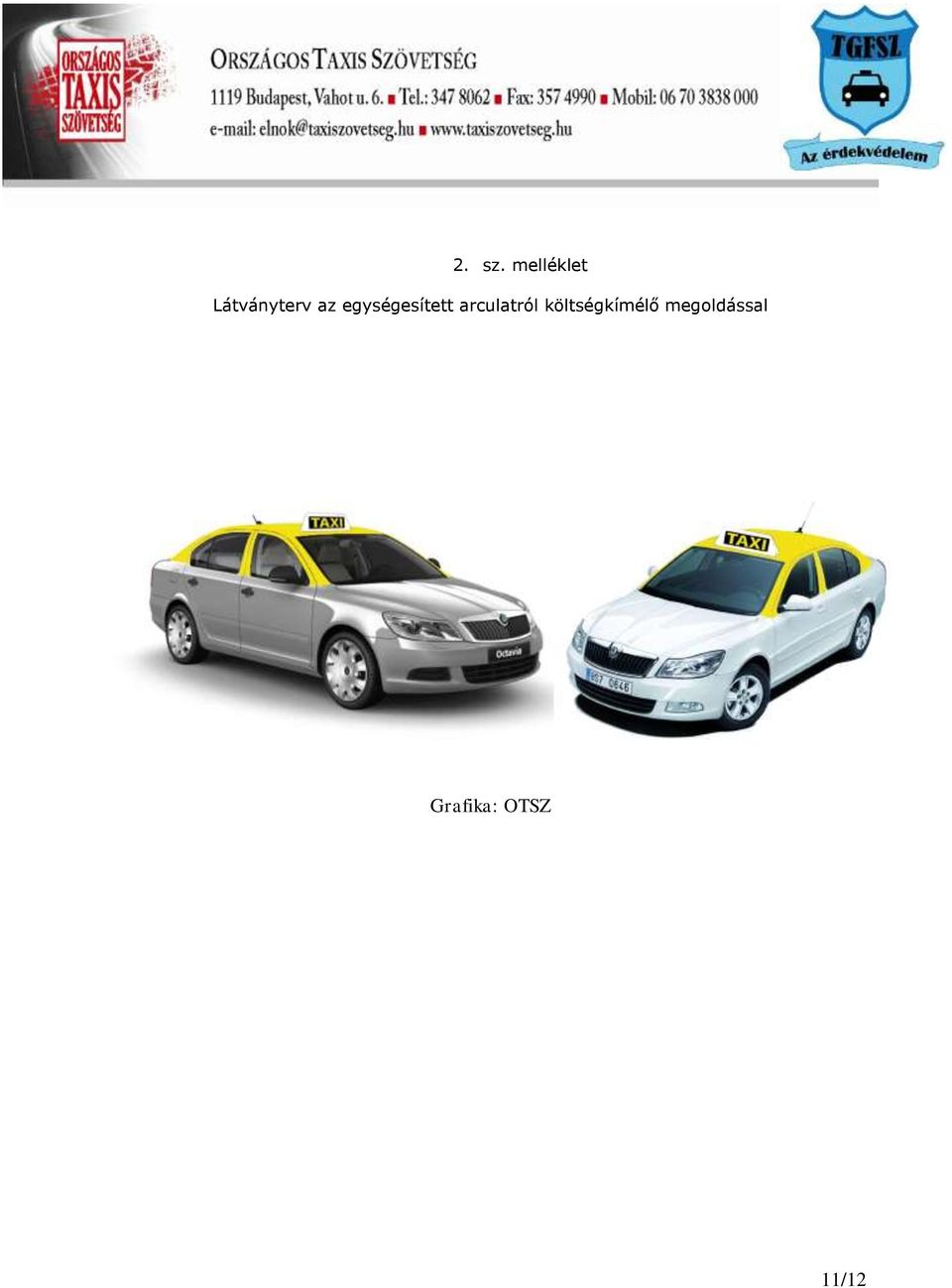 egységesített arculatról
