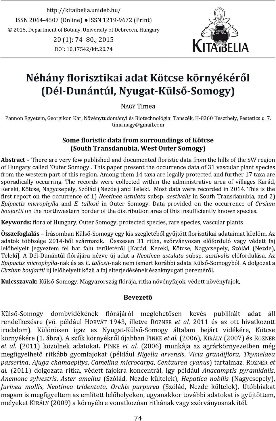 5, Department of Botany, University of Debrecen, Hungary 20 
