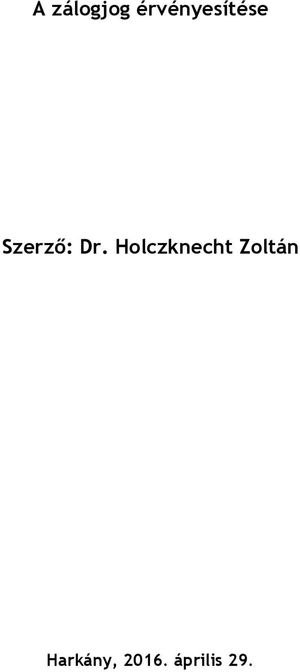 Szerző: Dr.