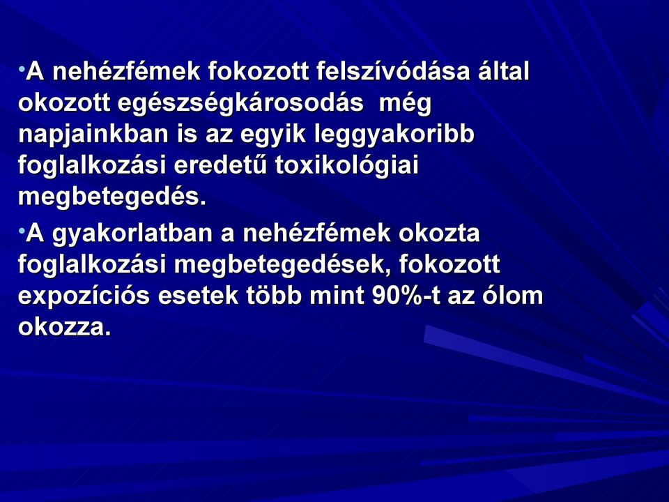 toxikológiai megbetegedés.