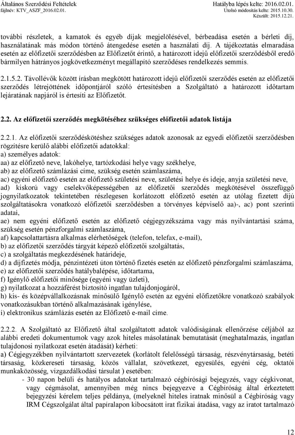 rendelkezés semmis. 2.