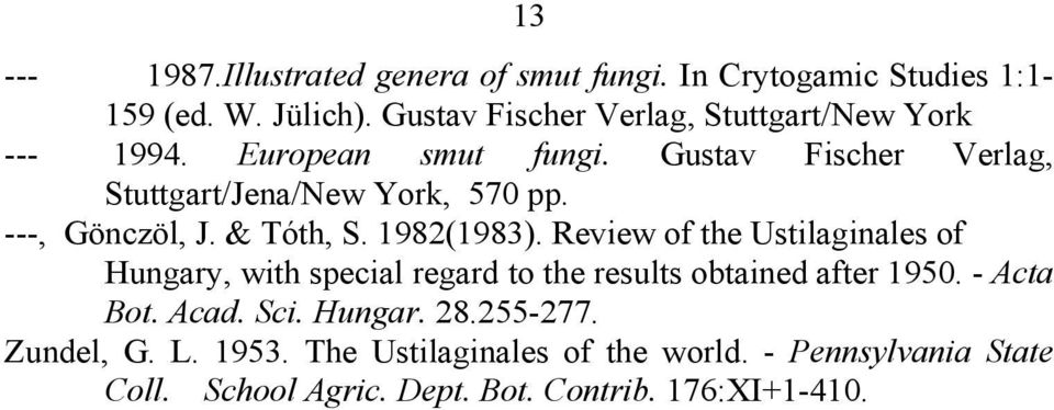 ---, Gönczöl, J. & Tóth, S. 1982(1983).