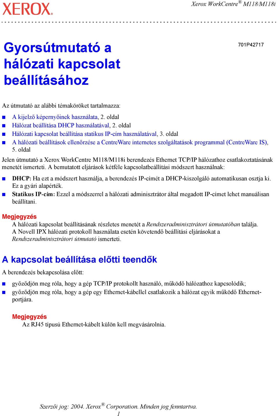 oldal A hálózati beállítások ellenőrzése a CentreWare internetes szolgáltatások programmal (CentreWare IS), 5.