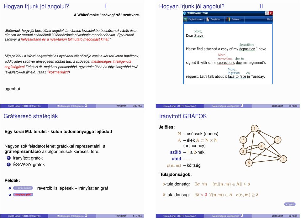 Egy izraeli szoftver a helyesíráson és a nyelvtanon túlmutató megoldást kínál.