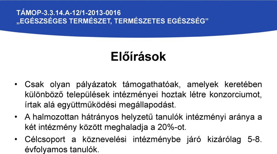 A halmozottan hátrányos helyzetű tanulók intézményi aránya a két intézmény között