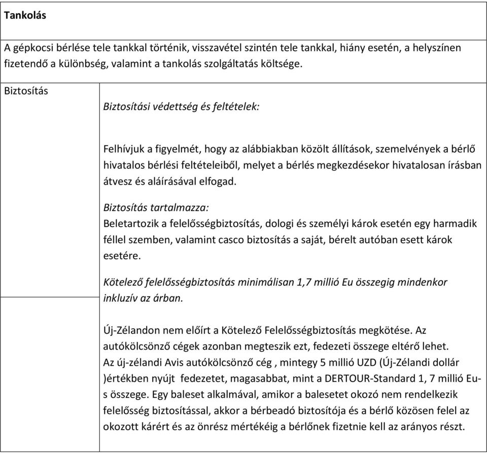 hivatalosan írásban átvesz és aláírásával elfogad.