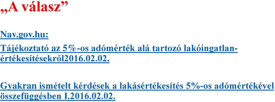 lakóingatlanértékesítésekről2016.02.