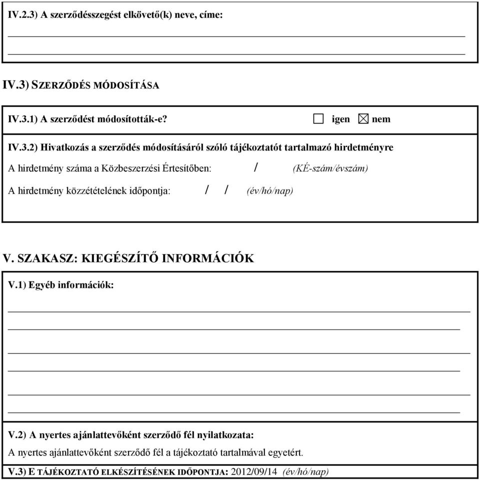 SZERZŐDÉS MÓDOSÍTÁSA IV.3.