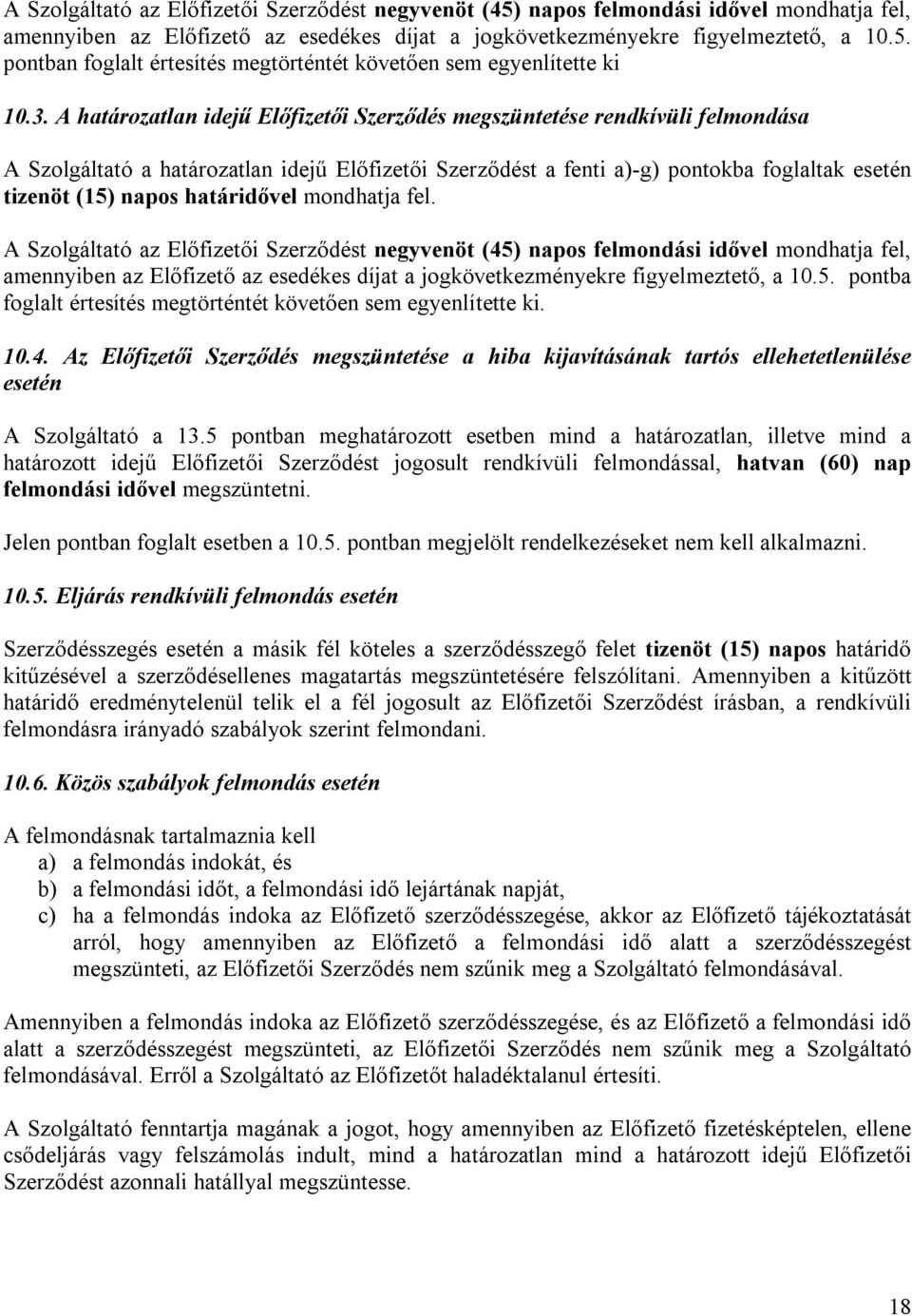 határidővel mondhatja fel.