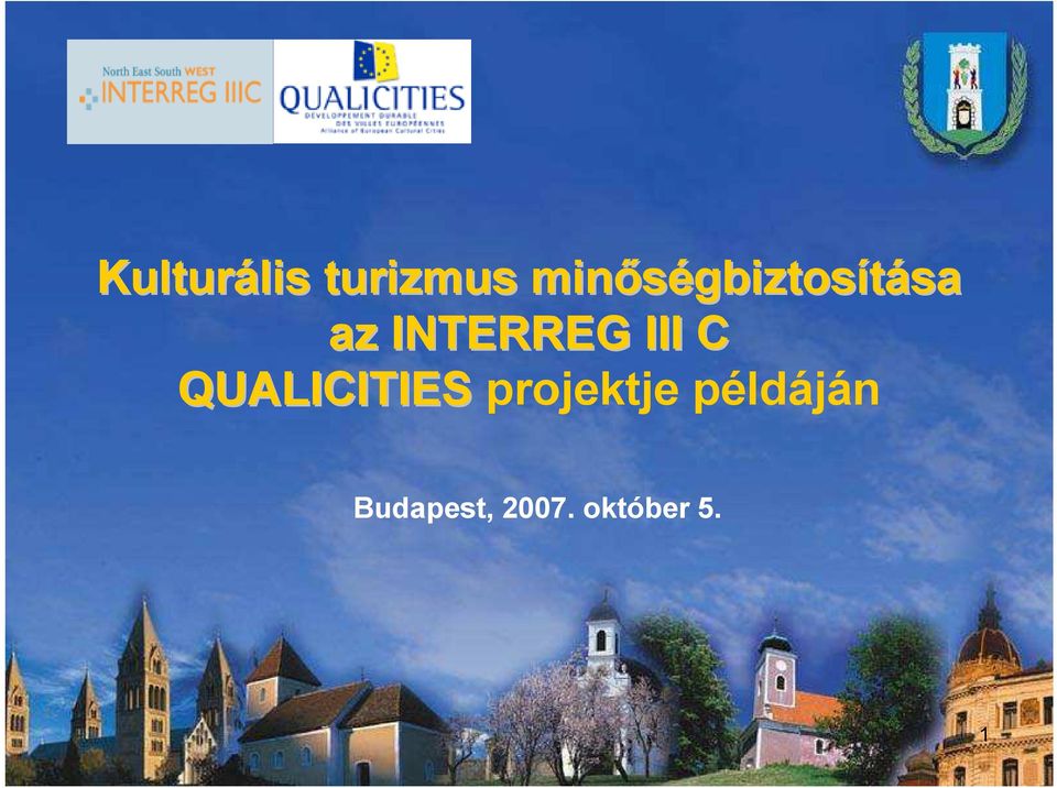 INTERREG III C QUALICITIES