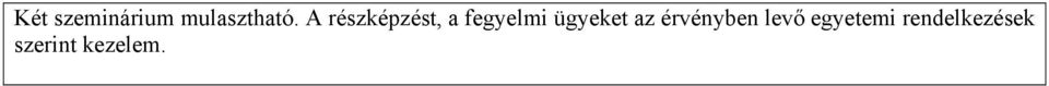 ügyeket az érvényben levő