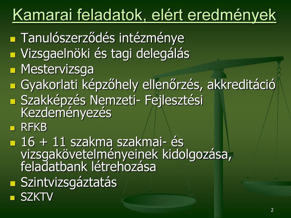 Szakképzés Nemzeti- Fejlesztési Kezdeményezés RFKB 16 + 11 szakma szakmai- és