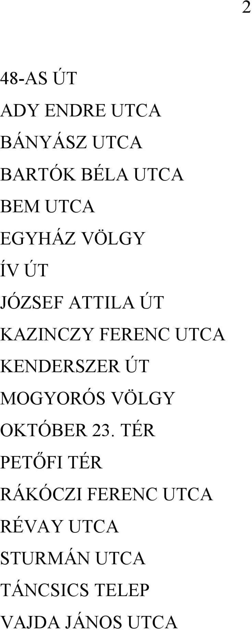 KENDERSZER ÚT MOGYORÓS VÖLGY OKTÓBER 23.