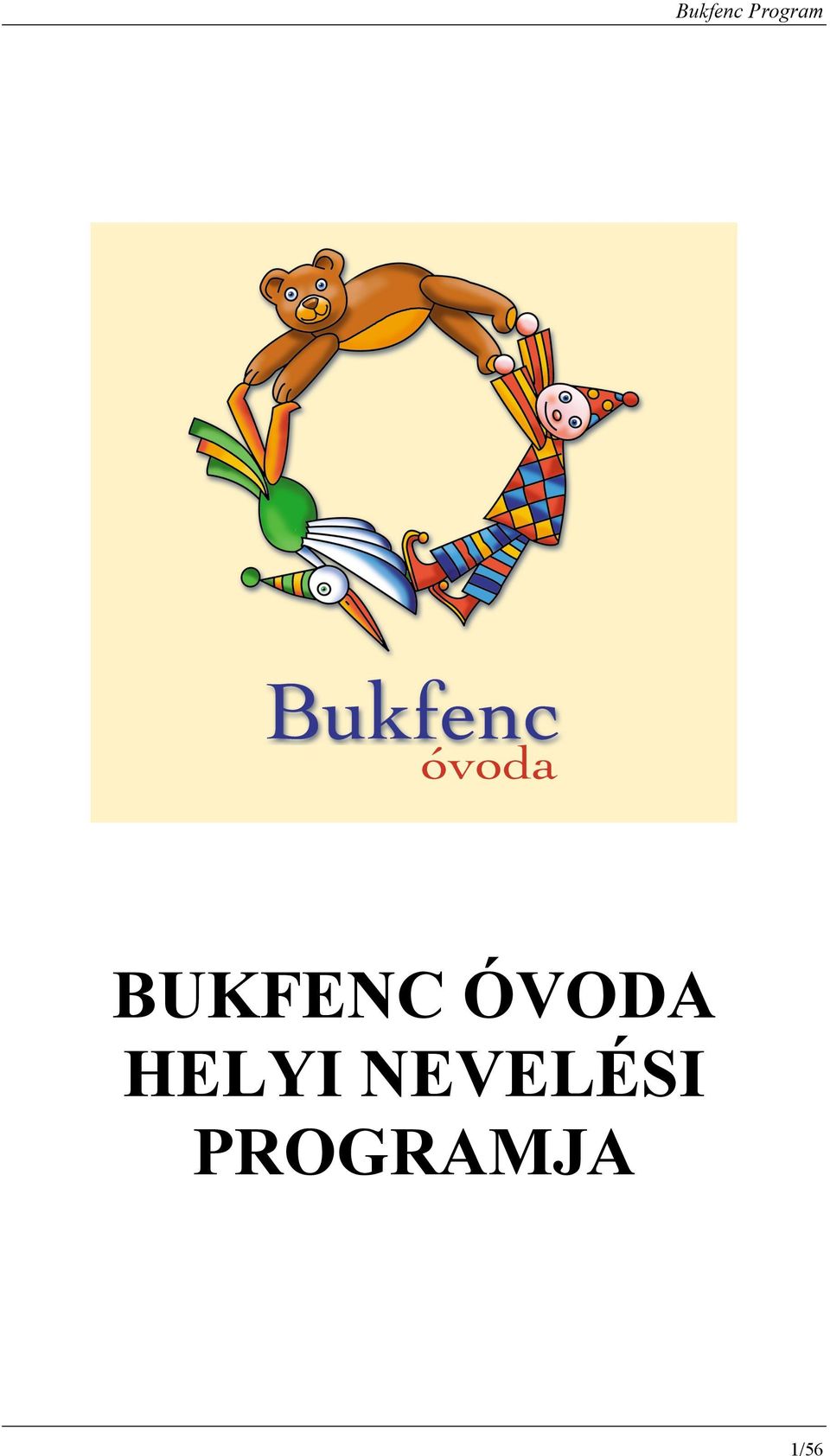 HELYI NEVELÉSI