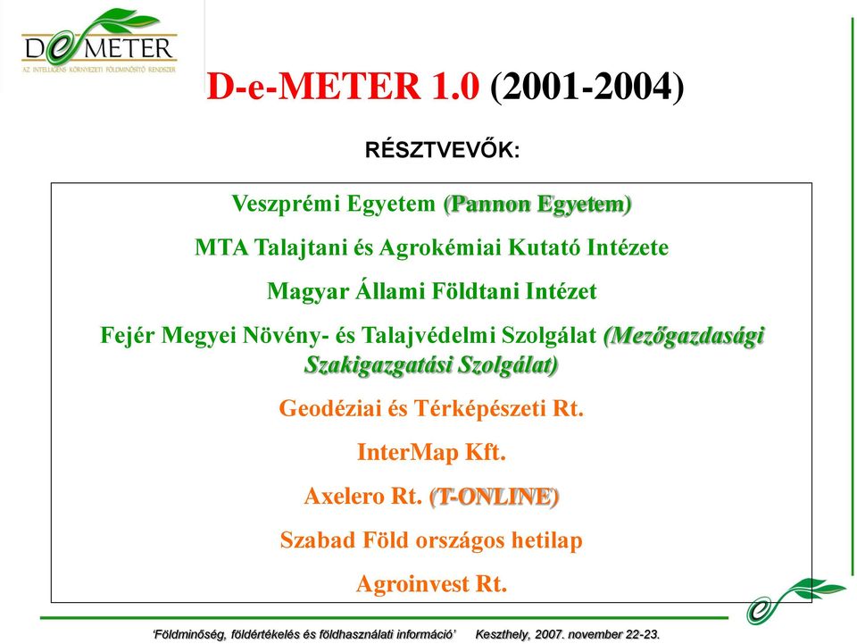 Agrokémiai Kutató Intézete Magyar Állami Földtani Intézet Fejér Megyei Növény- és