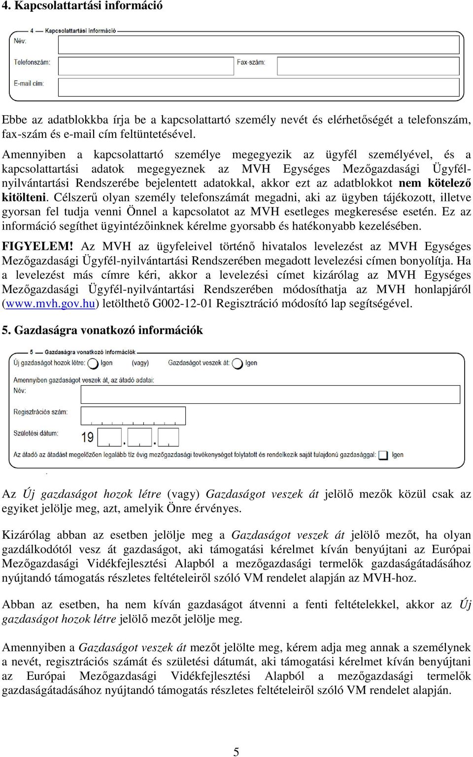 akkor ezt az adatblokkot nem kötelező kitölteni.