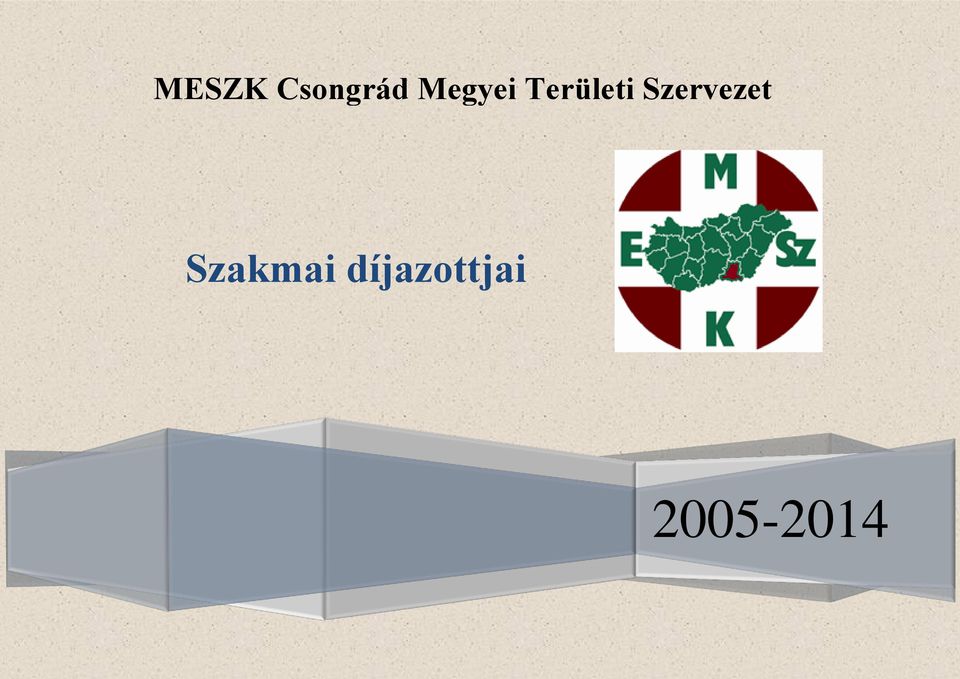 Szervezet Szakmai