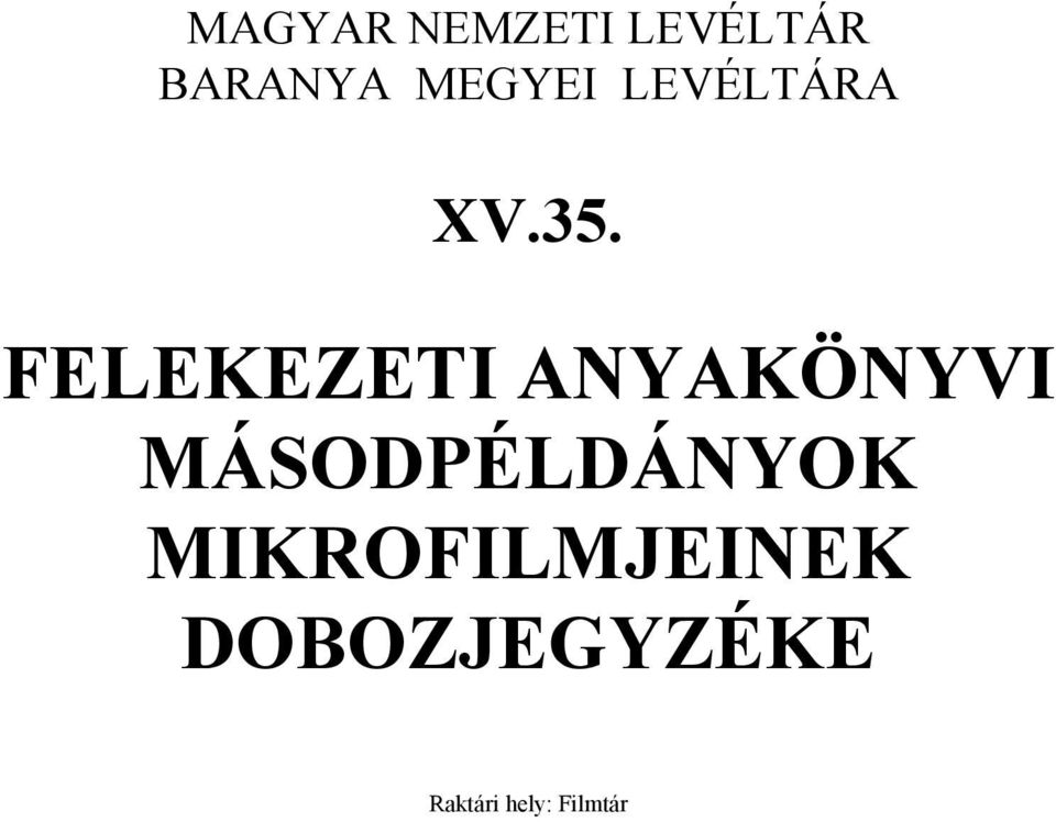 FELEKEZETI ANYAKÖNYVI