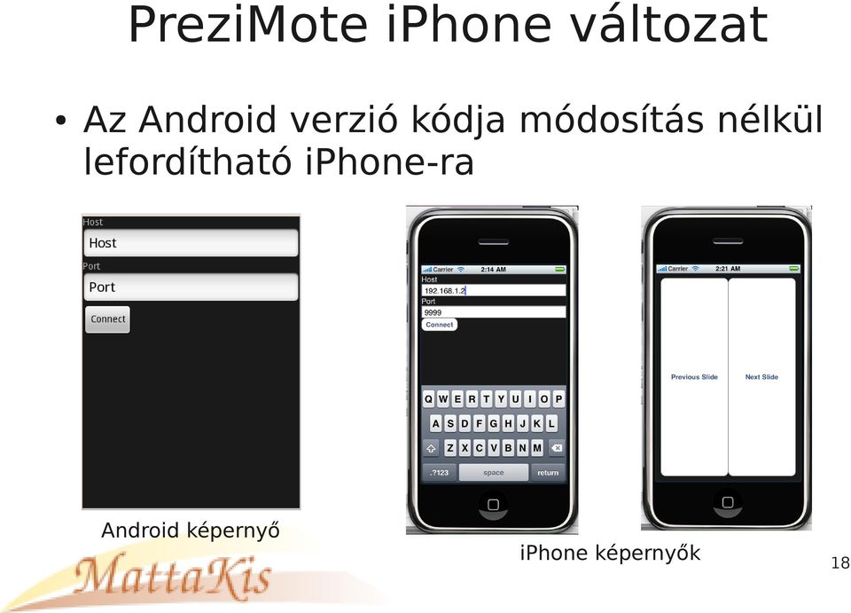 nélkül lefordítható iphone-ra