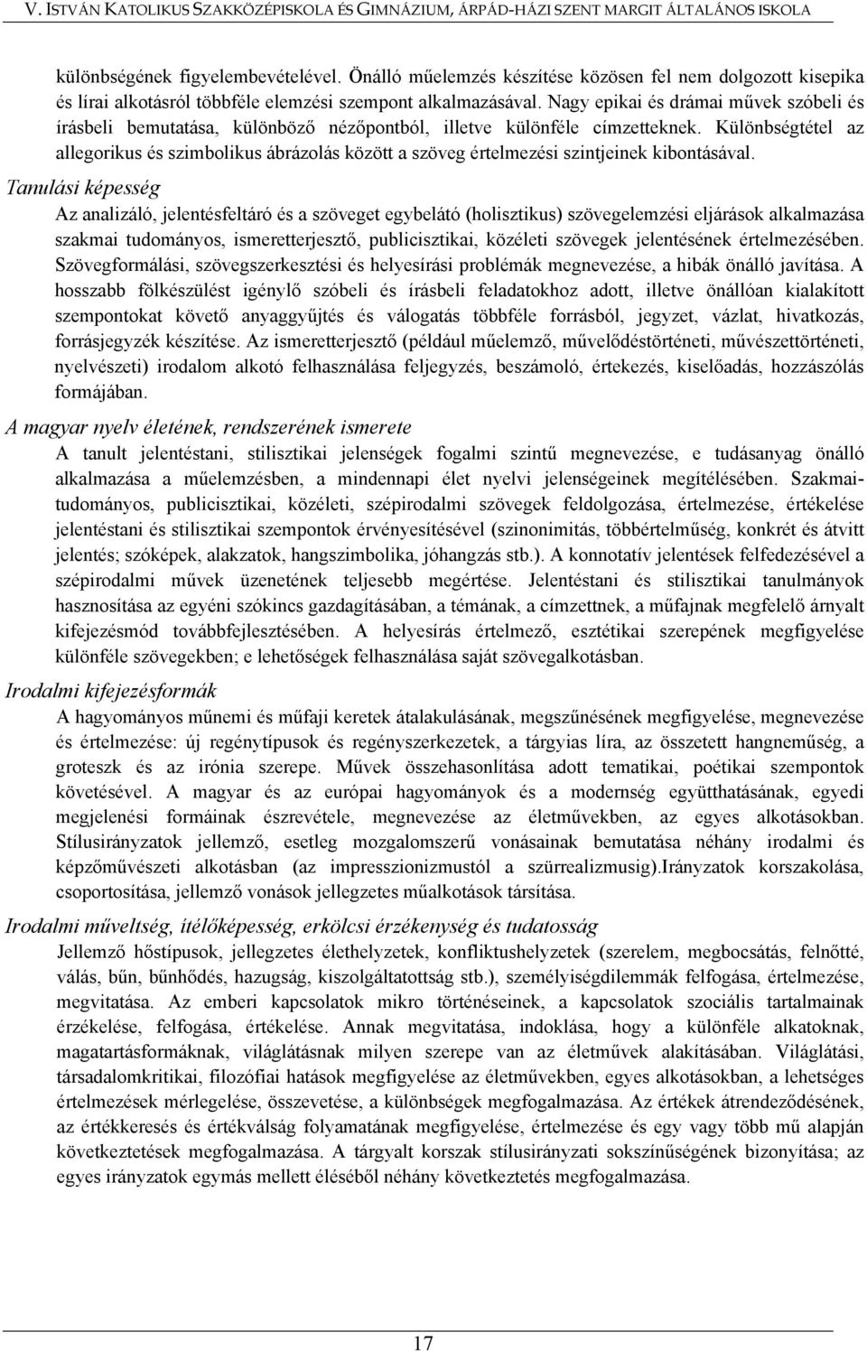 Különbségtétel az allegorikus és szimbolikus ábrázolás között a szöveg értelmezési szintjeinek kibontásával.