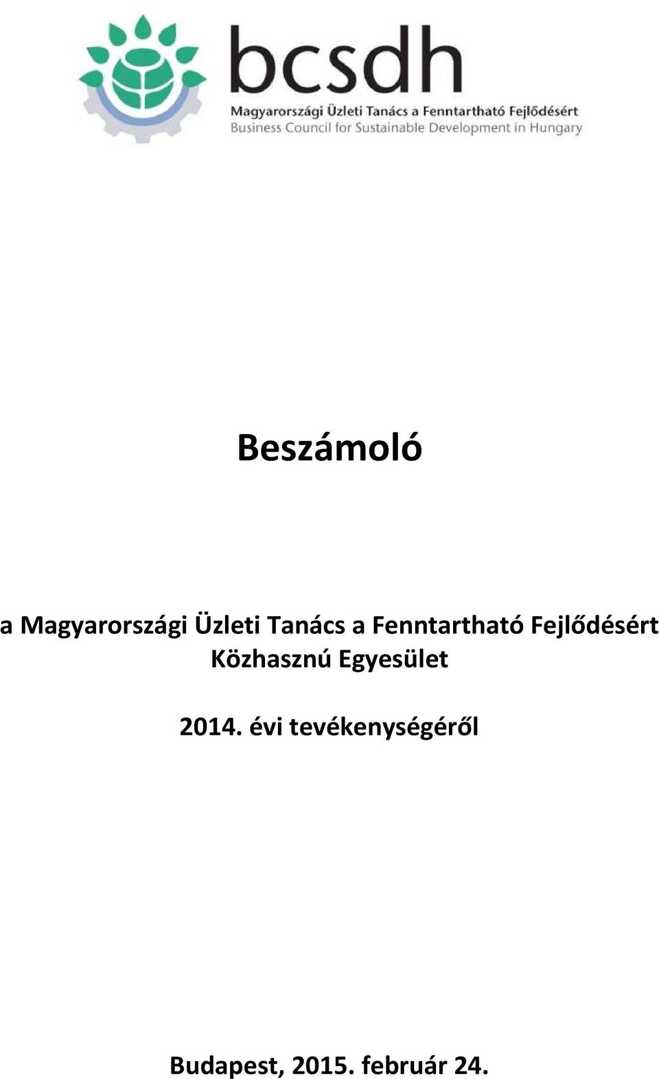 Közhasznú Egyesület 2014.