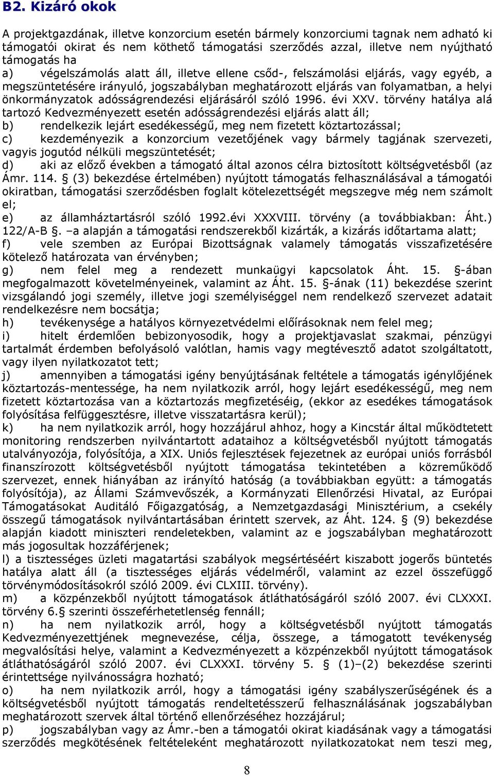 adósságrendezési eljárásáról szóló 1996. évi XXV.