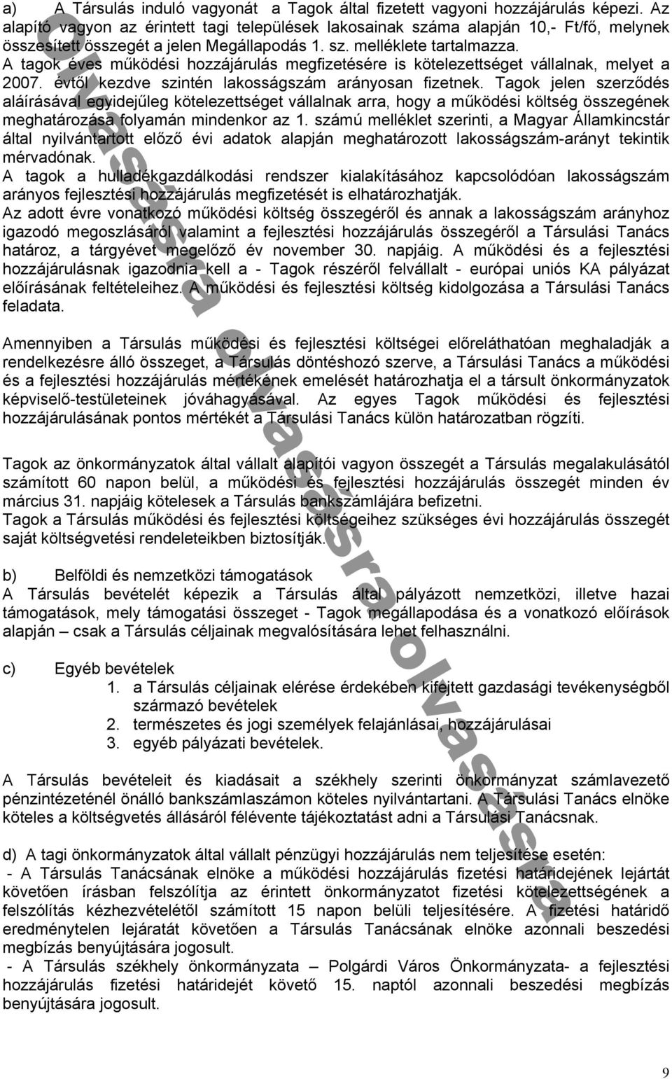 láírásáv l egyide űleg kötelezettséget váll ln k rr hogy működési költség összegének megh tározás ᔗ勗oly mán mindenkor z 1 számᔗ勗 melléklet szerinti ᔗ勗 gy r ᔗ勗ll mkincstár ált l nyilvánt rtott elᔗ勗zᔗ勗