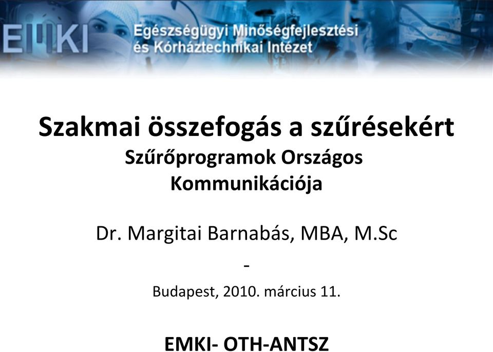 Kommunikációja Dr.