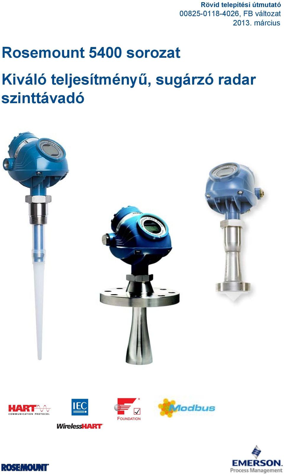 sorozat Kiváló