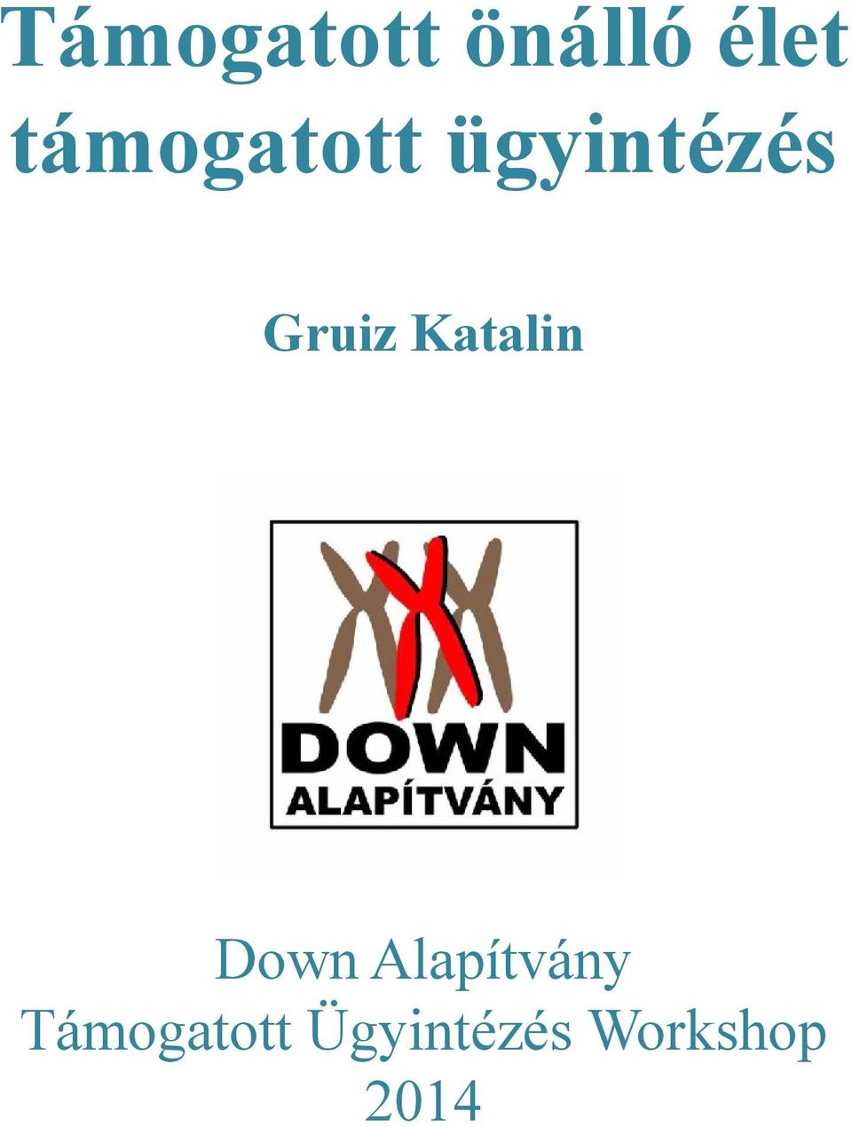 Katalin Dwn Alapítvány