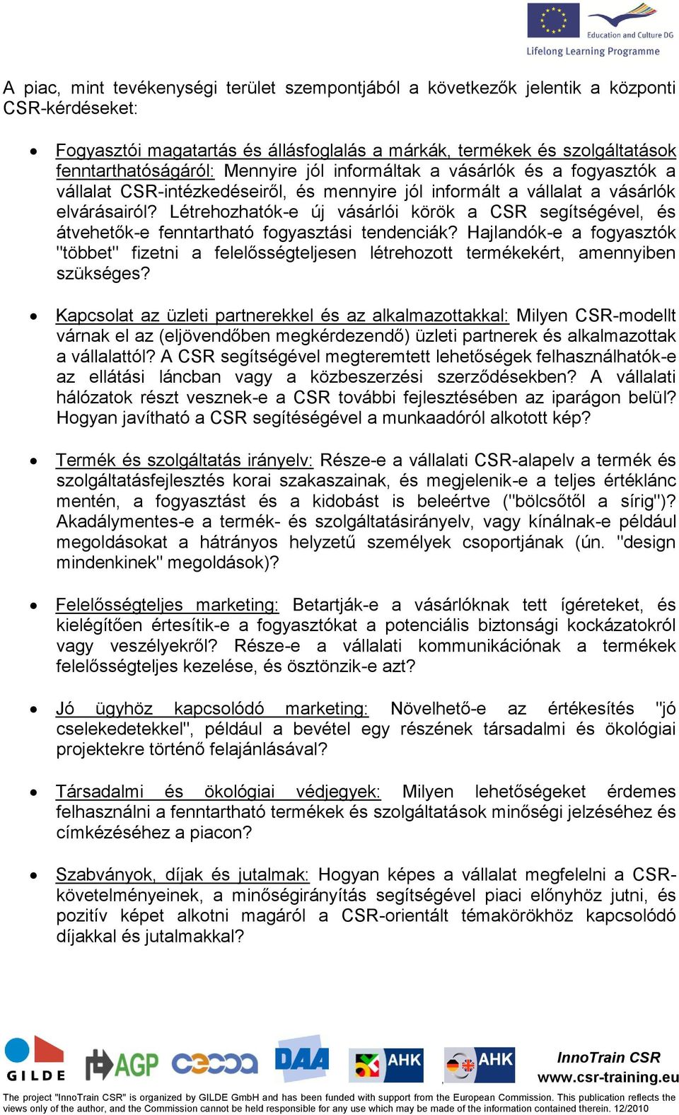 Létrehozhatók-e új vásárlói körök a CSR segítségével és átvehetők-e fenntartható fogyasztási tendenciák?