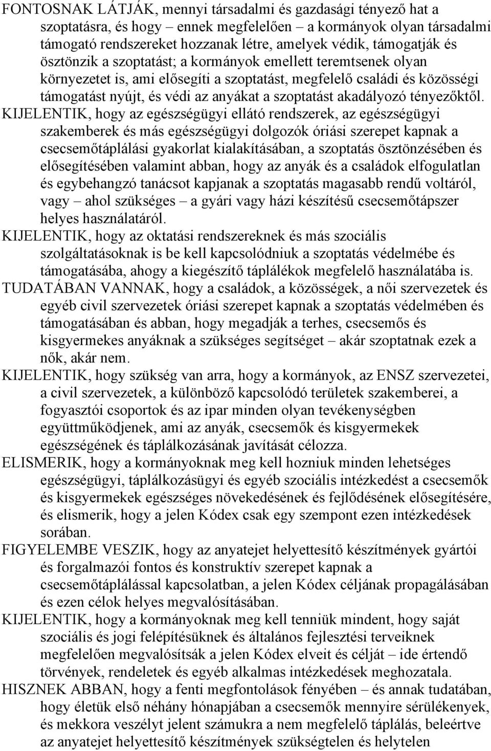 tényezőktől.
