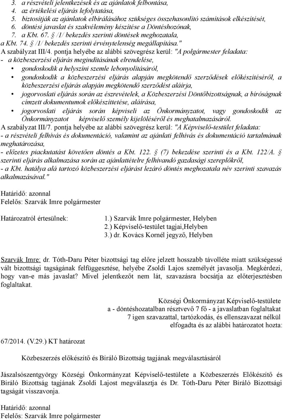 " A szabályzat III/4.